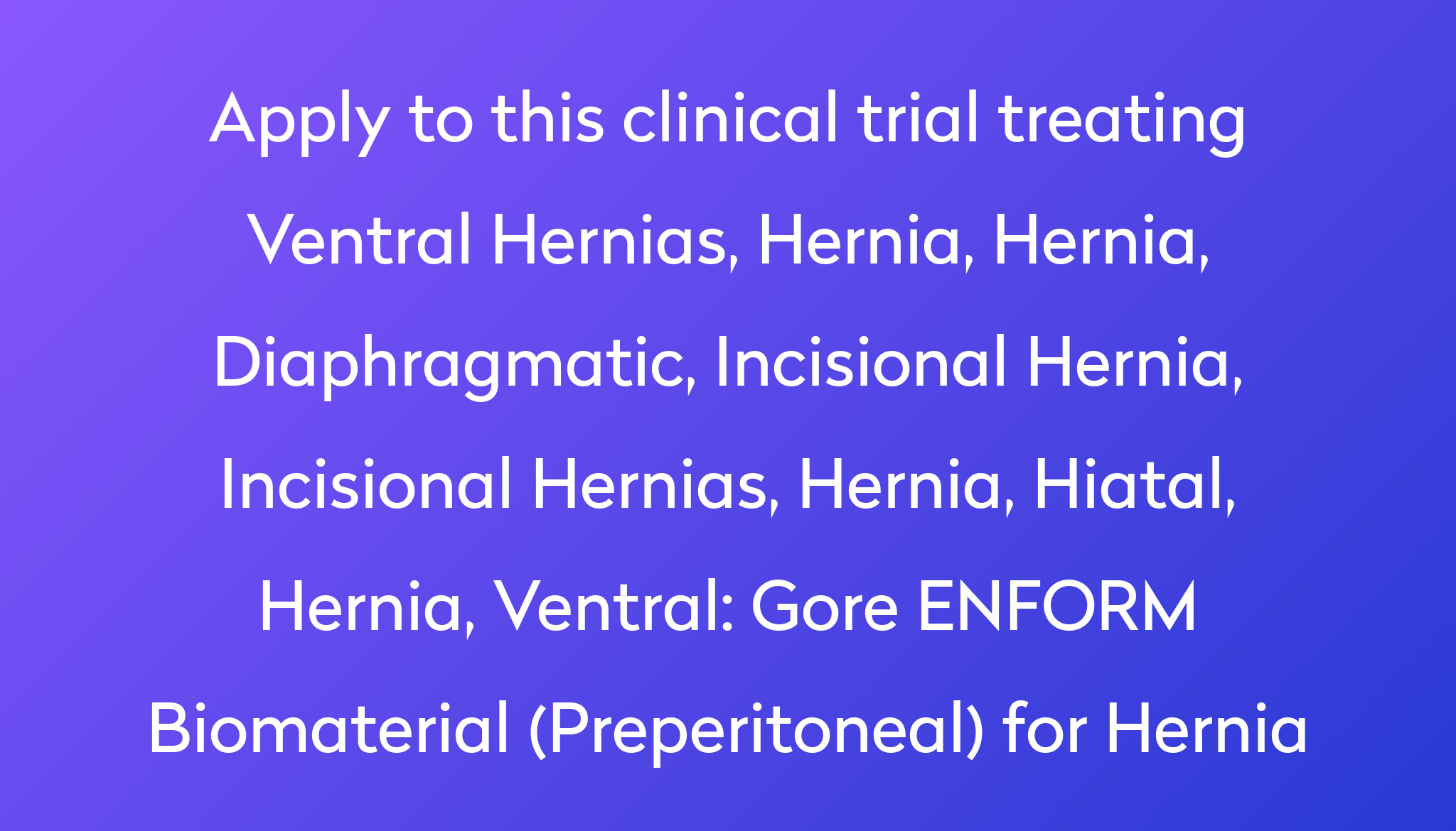 gore-enform-biomaterial-preperitoneal-for-hernia-clinical-trial-2022